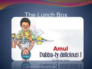 The Lunch Box
Ramchandrapur Annual Quiz 2018 by Qui9
 