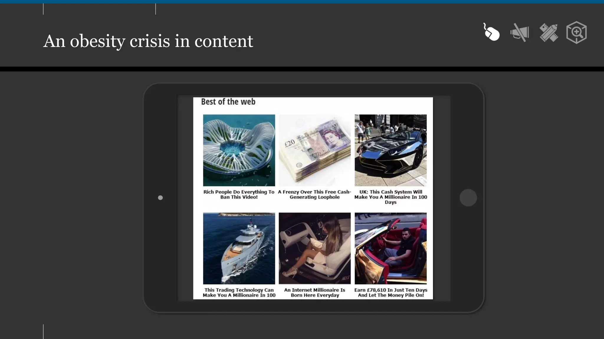 An obesity crisis in content
 