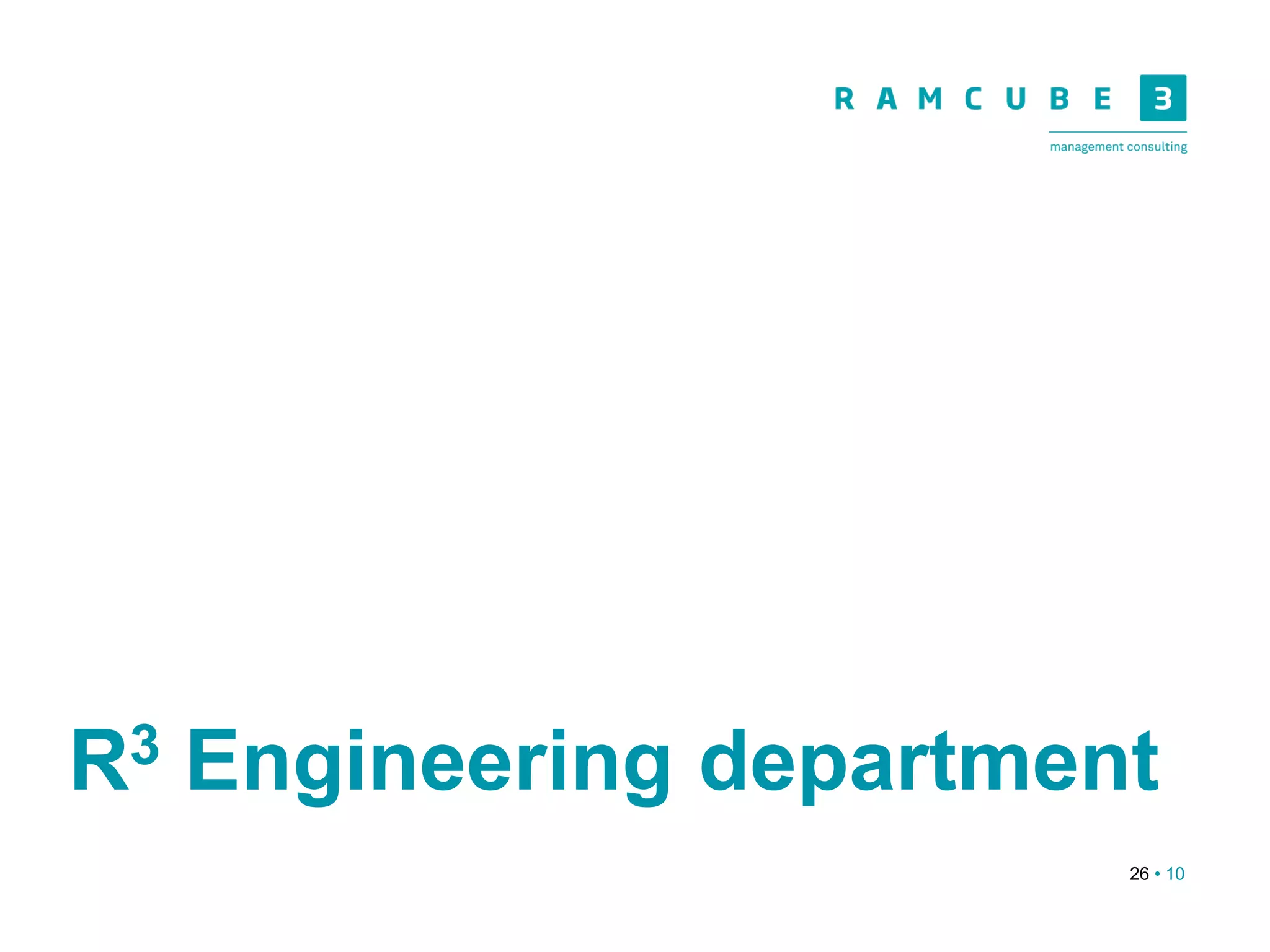 26 • 10
R3 Engineering department
 