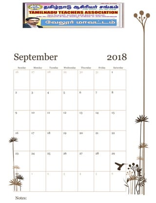 September 2018
Sunday Monday Tuesday Wednesday Thursday Friday Saturday
26 27 28 29 30 31 1
2 3 4 5 6 7 8
9 10 11 12 13 14 15
16 17 18 19 20 21 22
23 24 25 26 27 28 29
30 1 2 3 4 5 6
Notes:
 