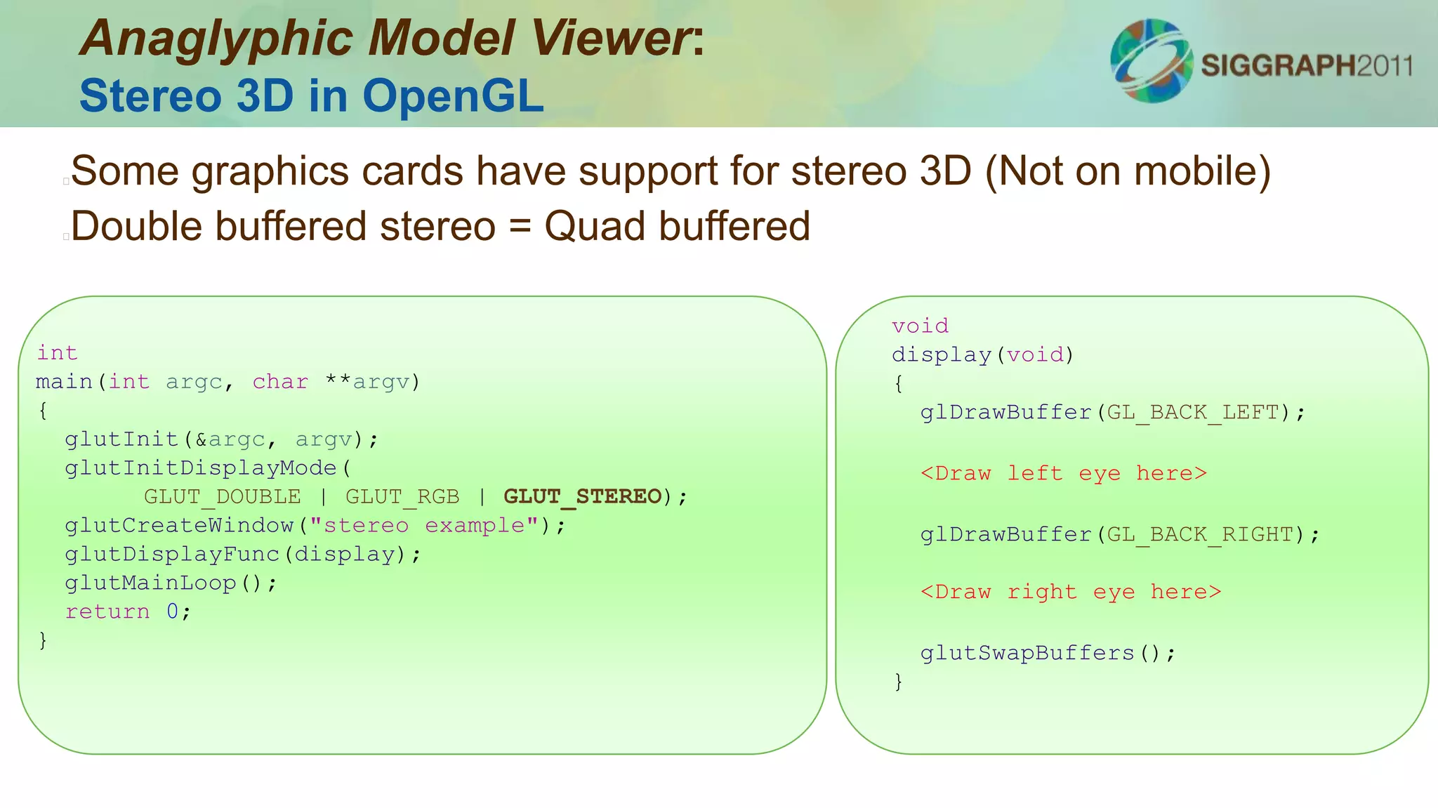 Overview:
GLSL: Programmable Pipeline
Fixed Function Pipeline
Simple 1-Slide Explanation!
Drawing APIDrawing API
Process VerticesProcess Vertices
Process PixelsProcess Pixels
FramebufferFramebuffer
Programmable Pipeline
Vertex ProgramVertex Program
Fragment ProgramFragment Program
 