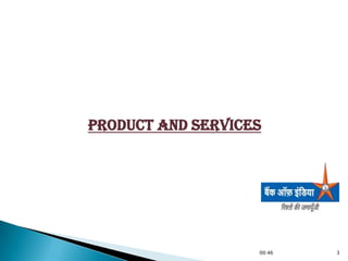 Product and services




                   00:46   3
 