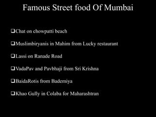 Street Food of Mumbai | PPT