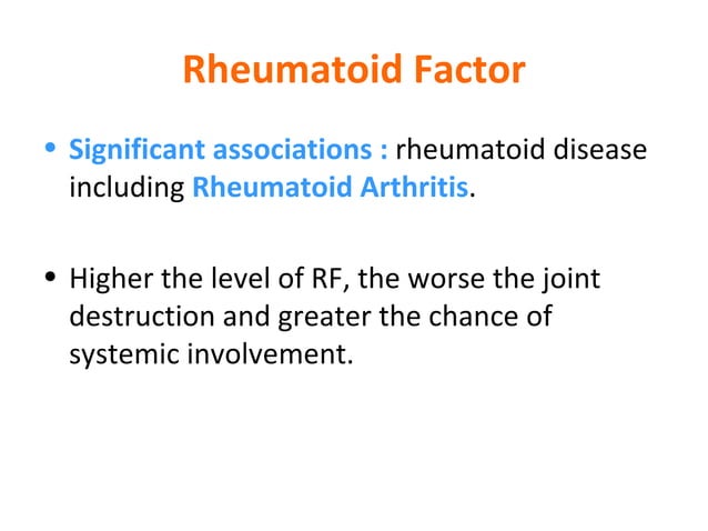 Rheumatoid Factor and Its Diagnositc Significance | PPT
