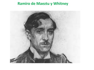 Ramiro de Maeztu y Whitney
 