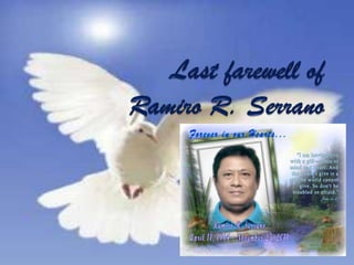 Last farewell of Ramiro R. Serrano