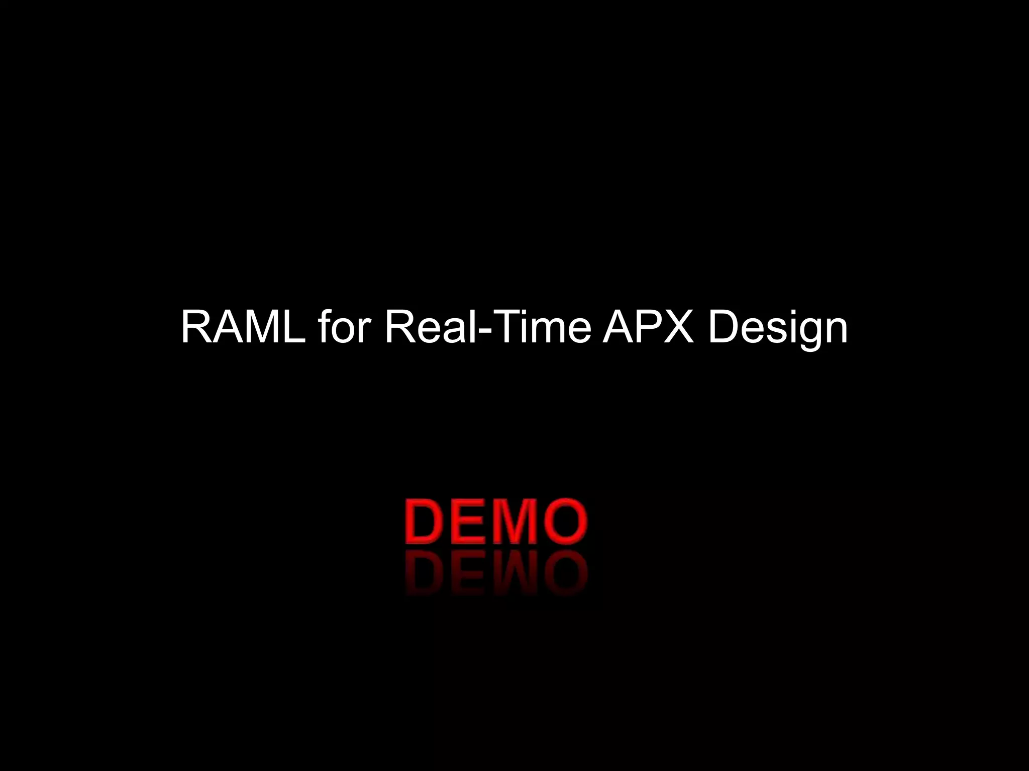 RAML for Real-Time APX Design

 