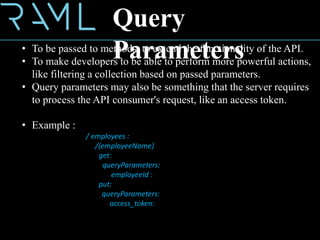 Design API using RAML - basics | PPTX
