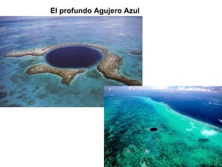 El profundo Agujero Azul 