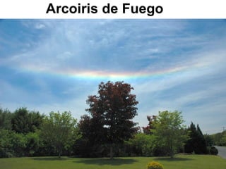 Arcoiris de Fuego 