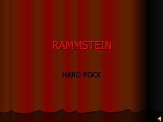 RAMMSTEIN HARD ROCK 