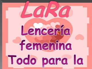 LaRa Lenceria
