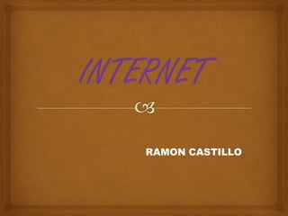 RAMON CASTILLO
 