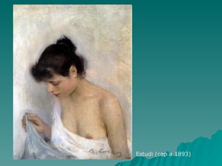 Estudi (cap a 1893) Estudi (cap a 1893) 