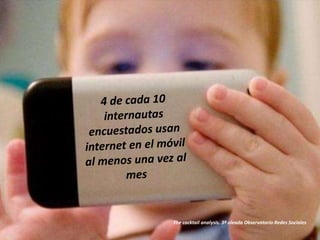 The cocktail analysis. 3ª oleada Observatorio Redes Sociales
 