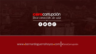 >
www bernardoguerrahoyos com. . #CeroCorrupción
 