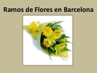 Ramos de Flores en Barcelona

 
