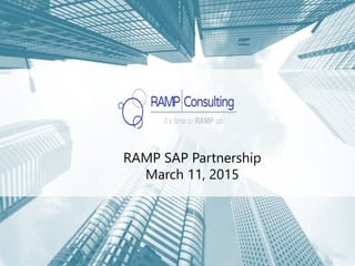 RAMP SAP Partnership
March 11, 2015
 