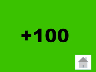 +100
 