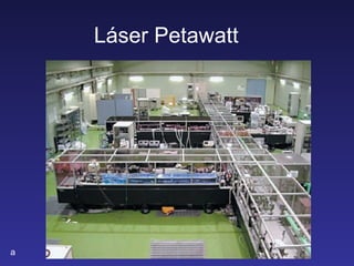 Láser Petawatt a 
