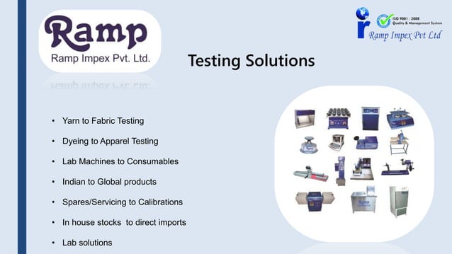 Ramp Impex Private Limited, New Delhi, Fabric Testing Instruments | PPT