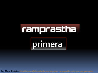 primera

For More Details: http://www.allcheckdeals.com/project-ramprastha-primera-gurgaon.php
 