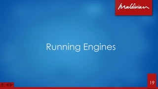 Running Engines
19
 
