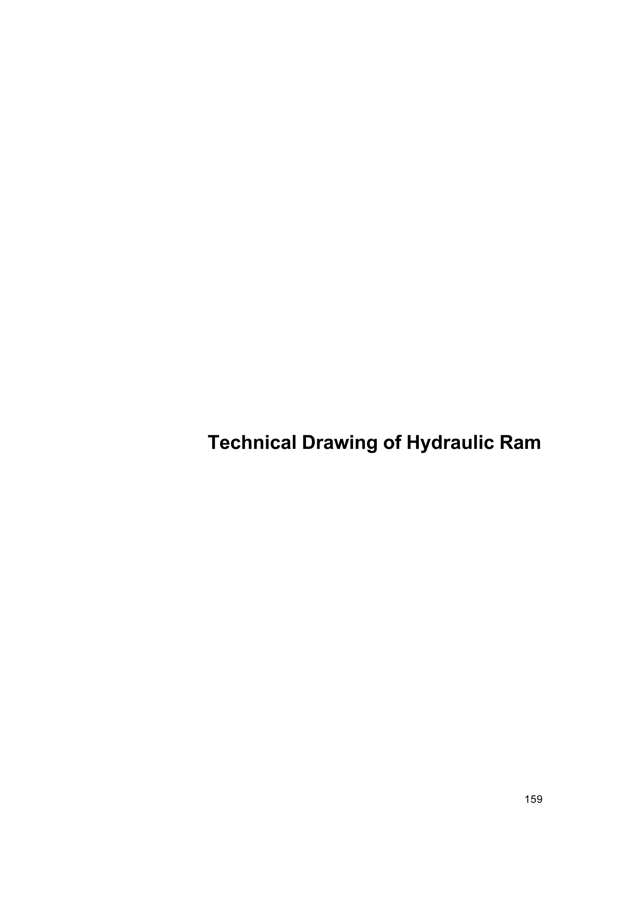 159
Technical Drawing of Hydraulic Ram
 