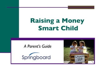 Raising a Money  Smart Child A Parent’s Guide 