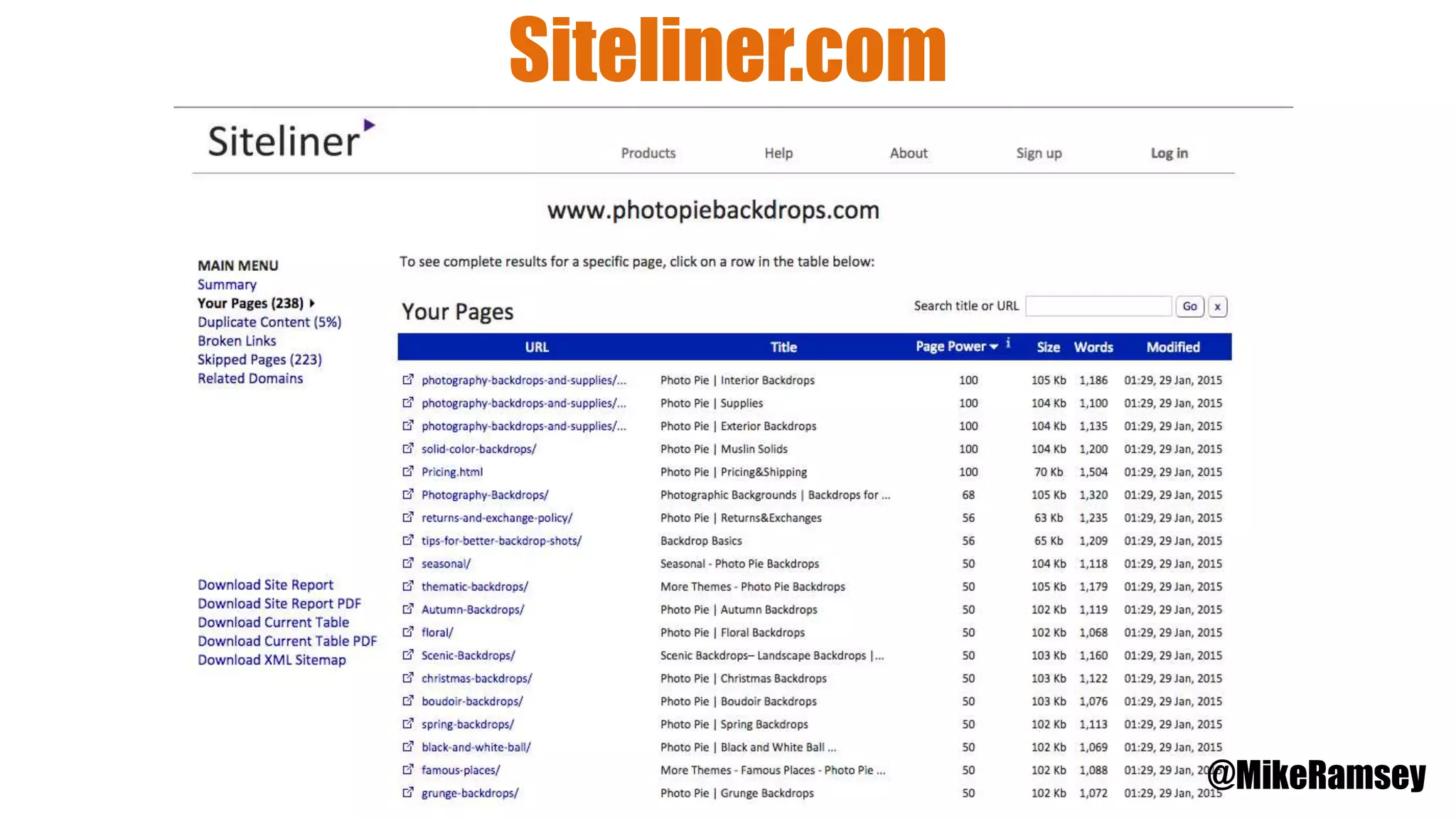 Siteliner.com
@MikeRamsey
 