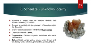 Scheele Color Fluorescent and phosphorescence minerals | PPTX