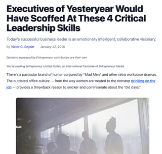 Executives of Yesteryear Would Have Scoffed At These 4 Critical Leadership Skills