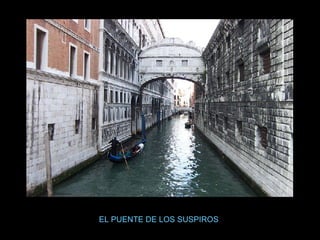 EL PUENTE DE LOS SUSPIROS 
