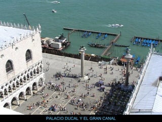 PALACIO DUCAL Y EL GRAN CANAL 