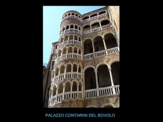 PALAZZO CONTARINI DEL BOVOLO 