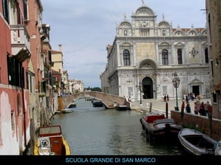 SCUOLA GRANDE DI SAN MARCO 