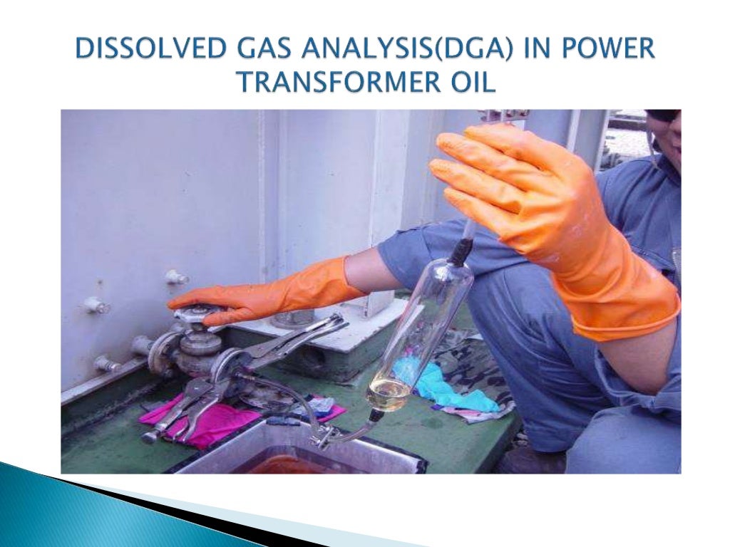 Dissolved Gas Analysis in Transformer Oil
