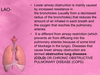 INTRODUCTION
• Chronic obstructive lung disease (COPD)
describes a group of lung conditions
(diseases) that make it diffic...