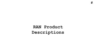 RAN Product
Descriptions
 