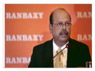 Mr Atul Sobti   MD & CEO OF        RANBAXY