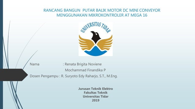 Rancang bangun conveyor Menggunakan Mikrokontroller atmega 16 | PPT