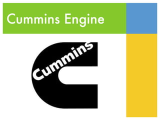 Cummins Engine
 