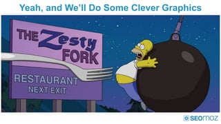 Yeah, and We’ll Do Some Clever Graphics
 