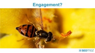 Engagement?
 