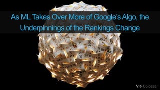 Training Data
(e.g. good search results)
This is a good SERP –
searchers rarely bounce, rarely
short-click, and rarely nee...