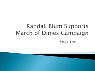 Randall Blum
 