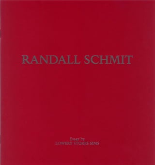 RANDALL SCHMIT, essay by Lowery Sims