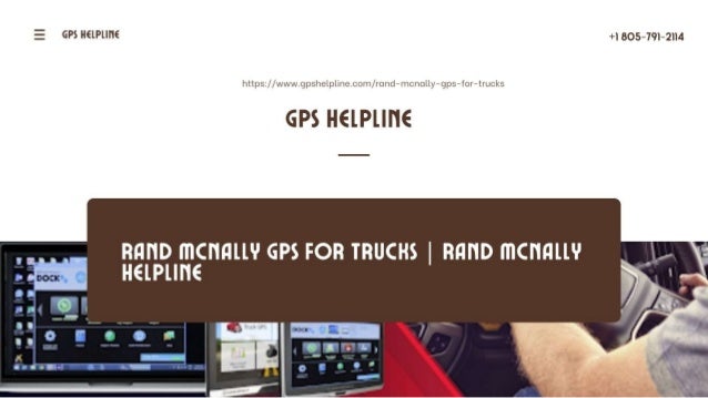 Rand McNally GPS For Truck -Instant Update 1-8057912114 Rand McNally TND 740 Help.ppt