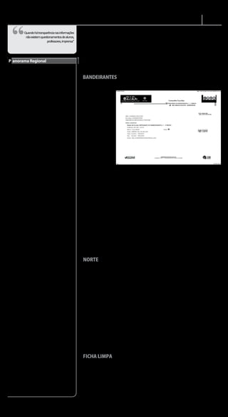 TRIBUNA DO VALE
                                                                                                                                                    Política A-3

    “
 Quinta-feira, 5 de agosto de 2010


                Quando há transparência nas informações
                 não existem questionamentos de alunos,
                                  professores, imprensa”




P anorama Regional

    Um carro, ligado ao nú-        ção informando que o con-
cleo regional da Secretaria do     dutor do novíssimo Renault
Trabalho, Emprego e Promo-         Logan, Jorge Domingos de Si-
                                                                      
ção Social, em Jacarezinho,        queira, o Jorginho, ex-prefeito
foi descaracterizado com a         de Jaboti e chefe regional da
retirada de adesivos que o         secretaria, estaria utilizando o
identi cava, mas seu condu-        veículo em seu deslocamento
tor parece ter esquecido que       diário de Jacarezinho para sua
as placas, AQB – 1209, com a       cidade de origem e que, além           No debate entre os can-
indicação “Paraná” deixa cla-      disso, o mesmo ocorreria na        didatos à reitoria da Uni-
ro tratar-se de veículo o cial.    campanha política, sem citar       versidade Estadual do Norte
Leitores ligaram para a reda-      em favor de qual candidato.        do Paraná (UENP), que
                                                                      ocorreu na segunda-feira, 2,
   Visita ilustre                                                     no Campus de Bandeirantes,
   Índio da Costa (DEM-RJ), o polêmico candidato a vice-              o estudante Pablo Scherrer
presidência da República na chapa de José Serra (PSDB), estará        teve uma pergunta escolhida
sexta-feira (dia 6) em Jacarezinho. Ele participa do lançamento       no sorteio, que foi dirigida
das candidaturas dos colegas de partido Abelardo Lupion, que          ao candidato Eduardo Ran-
concorre à Câmara (deputado federal) pela sexta vez, e do lho,        do Meneghel (ex-diretor da
Pedro Lupion, que debuta na vida política disputando uma ca-          antiga Fundação Faculdades
deira de deputado estadual. O evento ocorre pela manhã e não          Luiz Meneghel). O acadêmi-
contará com a presença de Beto Richa (PSDB), uma vez que a            co pediu explicação de como
família Lupion é dissidente no DEM e apoia Osmar Dias (PDT).          um cidadão poderia se ins-
O candidato ao Senado Gustavo Fruet (PSDB) está convidado. “É         crever no Colégio Integrado
o único nome para o Senado que eu vou apoiar”, diz Lupion, o pai.     de Bandeirantes (CIB), que
                                                                      funciona dentro do campus
    Polêmicas                                                         e supostamente pertencente
    Índio da Costa é considerado polêmico porque, graças a de-        à Fundação Luiz Meneghel.
clarações suas, o Partido dos Trabalhadores já obteve dois direitos   Em tom irônico, o candidato
de resposta. Num deles, um site de mobilização tucana, o silvícola    Rando disse que bastaria o        mico na internet. “Em todos       realiza um processo seletivo     funcionário público estadual,
a rmou que o PT seria ligado às Farc (Forças Revolucionárias da       interessado fazer a inscrição,    os sites oficiais de procura,     (vestibulinho). Scherrer disse   já que em uma pergunta feita
Colômbia) e, por tabela, ao narcotrá co. O partido obteve ainda       sem, no entanto, revelar que      o colégio aparece como rede       que estudou no colégio e, que    pela chapa adversária sobre
um direito de resposta contra a revista Veja, da Editora Abril,       a instituição, cobra mensali-     de ensino privada. Se o colé-     nunca teve conhecimento          o Sistema de Assistência à
que publicou a reportagem "Índio acertou o alvo" (ainda bem           dade de seus alunos.              gio é público como afirma o       de problemas com relação a       Saúde (SAS), ele respondeu
que não foi o Álvaro).                                                    A polêmica se deve ao         candidato, por que é cobrado      ‘favorecimentos’ ou algo pa-     que os funcionários da ins-
                                                                      fato de que o CIB, segundo        mensalidade?”, questiona. Ele     recido. “Quando há transpa-      tituição ainda não têm SAS
    Sujou                                                             Meneghel, é uma instituição       completa. “Quem é que paga        rência nas informações não       porque o programa é para
    O candidato a deputado estadual pela coligação PSDB/PP/           pública, ligada à Fundação        ou como é pago o salário do       existem questionamentos de       funcionário do Estado e eles
DEM/PTB/PRB Alessandro Meneghel teve o registro de candida-           da qual foi diretor. Neste        diretor deste colégio, por        alunos, professores, impren-     são funcionários da Funda-
tura indeferido. O motivo da inelegibilidade foi a suposta prática    caso, não poderia estar co-       exemplo, se todo o dinheiro,      sa”, diz.                        ção Luiz Meneghel, que é
de crime contra a administração pública. Os desembargadores do        brando mensalidades. O que        segundo o próprio Rando, vai          O estudante relatou que      municipal. Rando se apre-
Tribunal Regional Eleitoral aplicaram no caso do pré-candidato        complica a situação é que         para a Fundação?”, alfineta.      ficou indignado com a res-       sentou no debate como sendo
a Lei Complementar 135/2010 – que prevê que todos os candi-           a escola de segundo grau é            O Colégio Pedro D’Árcadia     posta que obteve. “Se eu         funcionário da Fundação, na
datos precisam ter a chamada “ cha limpa”, ou seja, não podem         identificada como particu-        Neto (Centro Paula de Souza)      soubesse que era só me ma-       qual ingressou em 1982, por
responder processos contra a administração pública.                   lar em todos os órgãos onde       de Assis (SP) foi criado por      tricular para entrar no CIB,     concurso público. Na época,
                                                                      este tipo de estabelecimento      meio de um convênio nos           teria me mudado para Ban-        a instituição era considerada
   Justi cativas                                                      é credenciado ou registrado.      mesmos moldes do CIB, e é         deirantes na época ao invés      privada, pois a fundação,
   Quem preferir pode acreditar nas justi cativas de Tina Toneti          Segundo Scherrer, a per-      vinculado à Universidade Es-      de fazer o Vestibulinho para     além de figura jurídica pró-
(PT) sobre o fato de ter encaminhado simultaneamente cinco (5)        gunta teve como fundamento        tadual de São Paulo (UNESP)       estudar em Assis, que não foi    pria, cobrava mensalidade
projetos de lei à Câmara Municipal, por meio dos quais solicita       esclarecer se o colégio fun-      campus de Assis. O colégio        nada fácil”, afirma.             dos alunos mantidos dos cur-
autorização legislativa para a doação de igual número de lotes        ciona como público, como          oferece o Ensino Médio, além          Scherrer questiona, ain-     sos mantidos pela instituição.
de terras, pertencentes ao Município, a pessoas ligadas ao PT.        afirma Rando, ou particular,      de alguns cursos técnicos e       da, que o candidato a reitor     Para o cargo de reitor, apenas
Segundo a prefeita, não se distingue coloração partidária para        como consta em todos os           não cobra mensalidade. Pela       Eduardo Rando Meneghel           funcionários com concurso
esse tipo de benefício.                                               documentos e registros em         alta procura e o número li-       não teria o direito de dis-      público estadual podem se
                                                                      sites consultado pelo acadê-      mitado de vagas, a instituição    putar as eleições, pois não é    candidatar.
    Até parece
    Em matéria publicada no sítio o cial do município, Tina To-       
neti informa que se reuniu com os vereadores para tratar deste e
de outros temas, como a construção das novas unidades do Sesc/
Senac e do depósito de lixo químico da Resicor, incendiado no
domingo (dia 1.o). Com relação às construções, um vereador
atribuiu o fato à concessão de um título honorí co a Darci Piana,
presidente do Sistema Fecomércio. Fosse assim tão fácil e cada
município já teria uma sede dessas.                                       Servidores de 20 prefei-      de pessoal, o evento tem como     que tenham as mesmas con-            As inscrições, gratuitas,
                                                                      turas da Associação dos Mu-       objetivo orientar e capacitar     dições de disputar cargos ou     devem ser feitas pelo site do
    Oposição, que nada                                                nicípios do Norte do Paraná       os funcionários públicos na       empregos públicos tanto na       TCE (http://www.tce.pr.gov.
    Esse mesmo vereador fez duras críticas a uma empresa ter-         (Amunop) podem participar,        correta forma de admissão de      administração direta como na     br/tcacao_eventos_agenda-
ceirizada que presta serviços à Secretaria Municipal de Educa-        gratuitamente, do treinamento     pessoal, obedecendo as regras     administração indireta”.         dos.aspx). Mais informações
ção, Cultura e Esportes de Jacarezinho. Na sessão ordinária de        “Admissão de Pessoal na Ad-       constitucionais de legalidade,        O evento vai mostrar todas   pelos telefones (41)3350-1683
terça-feira (dia 3), o edil revelou que os funcionários da empresa    ministração Pública”. O evento    impessoalidade e moralidade.      as fases de um concurso públi-   e 3350-1744.
recebem seus vencimentos por meio de cheques da praça de              integra o projeto “Jornada de         Entre as 8h30 e as 18h,       co, a começar pela veri cação        Municípios que integram
Presidente Prudente. A empresa é de Londrina. "Temos que evitar       Orientação Jurídica”, promo-      Letícia Maria Kuster Chero-       da disponibilidade de cargos,    a Amunop
esses picaretas aí, estão de má-fé, é sacanagem", disse o vereador,   vido pela Escola de Gestão        bim, analista de controle da      etapa anterior à publicação do       Assaí, Bandeirantes, Con-
que faz parte do grupo que apoia a prefeita.                          Pública do Tribunal de Contas     Diretoria Jurídica do TCE,        edital. Um dos aspectos que      gonhinhas, Cornélio Pro-
                                                                      do Estado do Paraná (TCE-         vai mostrar os aspectos legais    será apresentado na Jornada      cópio, Curiúva, Itambaracá,
    Simpli ca, querida                                                PR). O encontro será realizado    das contratações no âmbito da     é uma abordagem especí ca e      Leópolis, Nova América da
    Alguém precisa dizer à nossa amiga Luciane Alves (PT) que         nesta quinta-feira, no Centro     administração pública, inclu-     detalhada da Instrução Nor-      Colina, Nova Fátima, Rancho
escolher demais as palavras durante os discursos além de enfa-        Cultural de Cornélio Procópio     sive os cargos em comissão. No    mativa do TCE nº 44/2010 que     Alegre, Santa Amélia, Santa
donho di culta a compreensão de quem ouve, especialmente              (Rua Paraíba, 163, Centro).       treinamento, Letícia vai desta-   dispõe sobre envio e acesso a    Cecília do Pavão, Santa Ma-
as pessoas mais humildes e que não são versadas nas letras. A             Destinado exclusivamente      car que a “ nalidade maior do     informações e documentos         riana, Nova Santa Bárbara,
vereadora empola tanto a linguagem que já, já, tropeça na língua      a secretários de Administração    concurso público é atender o      necessários a apreciação e       Santo Antonio do Paraíso, São
e leva um tombo.                                                      e servidores municipais direta-   princípio da isonomia impos-      registro, pelo Tribunal, de      Jerônimo da Serra, São Sebas-
                                                                      mente responsáveis pela elabo-    to pela Constituição Federal,     atos de admissão de pessoal      tião da Amoreira, Sapopema,
    Gente que faz                                                     ração de processos de admissão    isto é, oportunizar a todos os    municipal.                       Sertaneja e Uraí.
    A diretoria do Asilo São Vicente de Paulo, em Jacarezinho, está
de parabéns. Graças ao esforço e à dedicação de todos, especial-      
mente de sua presidente, Ana Constança Brum, a entidade está
erguendo um novo salão, de 480 m2, quase que integralmente
construído com doações da comunidade local. É sinal da credibi-
lidade dos membros da instituição lantrópica que vem, há anos,                                          Regional Eleitoral (TRE-          da Ficha Limpa. Meneguel é       transportes e uma de pesca,
prestando relevantes serviços no município.                                                             PR) consideraram Meneguel         agricultor e tem 45 anos.        além de ser proprietário de
                                                                         O candidato a deputado         inelegível. Ele ainda pode           Alessando foi barrado         um empresa individual. Os
   Debate da UENP                                                     estadual Alessandro Mene-         recorrer da decisão.              pela Lei Ficha Limpa por         valores declarados, no entan-
   Amanhã (dia 6) acontece o último debate promovido pela             guel, do DEM, foi o segundo          De acordo com o TRE-PR,        prática de crime contra a        to, são simbólicos. Somado,
Comissão Eleitoral entre as chapas que concorrem à Reitoria da        a ter a candidatura barrada       a causa de inelegibilidade se     administração pública. Ele       o patrimônio é de R$ 3. Já
Universidade Estadual do Norte do Paraná. O evento começa às          no Paraná com base na Lei         deve a prática de crime contra    informou à Justiça Eleitoral     o limite máximo que previa
19h30, no Cine Iguaçu.                                                da Ficha Limpa. Na sessão de      a administração pública, que      que seu patrimônio é com-        gastar em sua campanha elei-
                                                                      terça-feira (3), por unanimi-     esbarra na Lei complementar       posto por quotas de capital      toral poderia chegar a R$ 2,5
         E-mail: panorama@tribunadovale.com.br                       dade, os juízes do Tribunal       135/2010, chamada de Lei          em duas empresas, uma de         milhões.
 