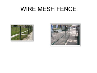 WIRE MESH FENCE 